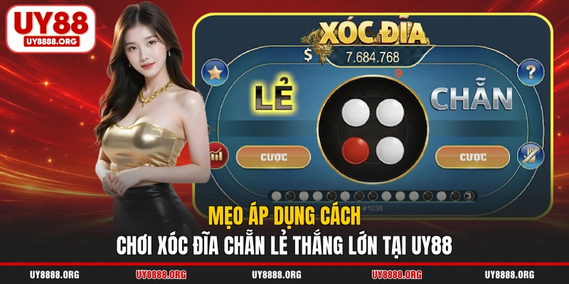Mẹo áp dụng cách chơi xóc đĩa chẵn lẻ thắng lớn tại UY88